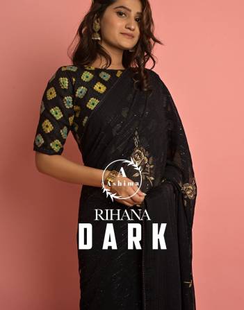 Rihana Dark By  Ashima Designer Feastive Wear Saree Collection